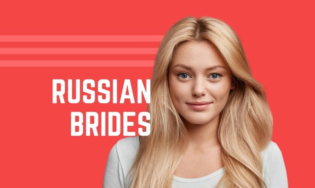 Russian Mail Order Brides: How to Meet a Legit Russian Bride Online